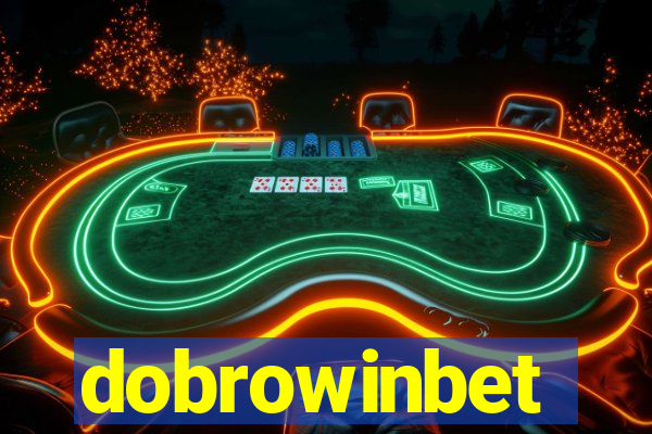 dobrowinbet