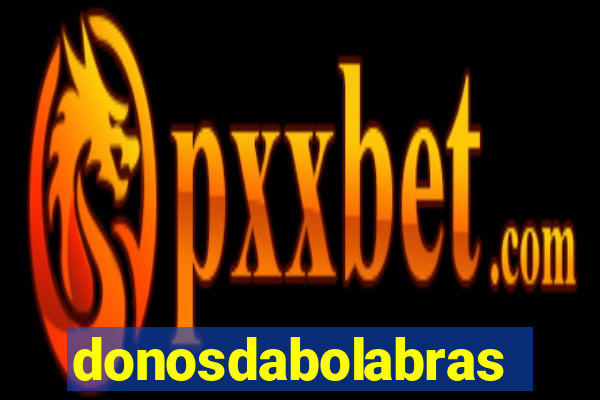 donosdabolabrasil.net