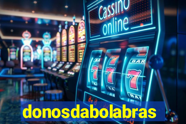 donosdabolabrasil.net