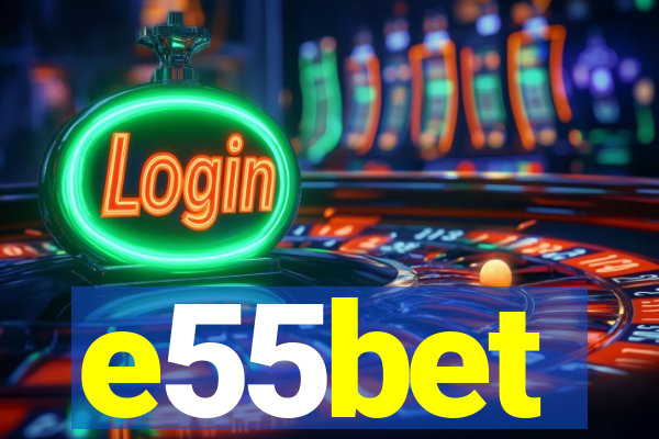 e55bet