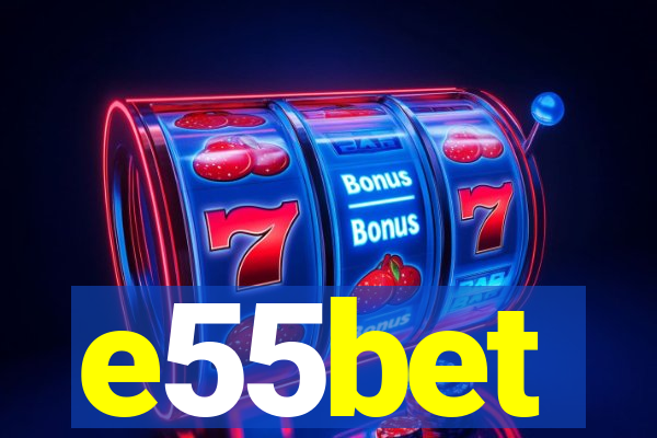 e55bet