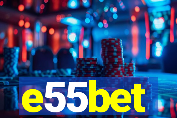 e55bet