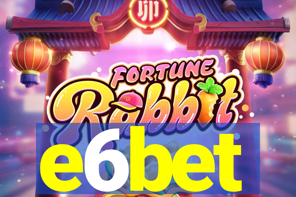 e6bet