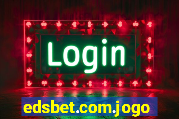 edsbet.com.jogos.app