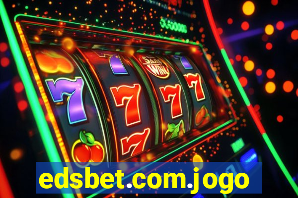 edsbet.com.jogos.app