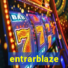 entrarblaze
