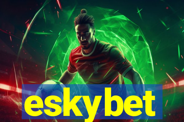 eskybet