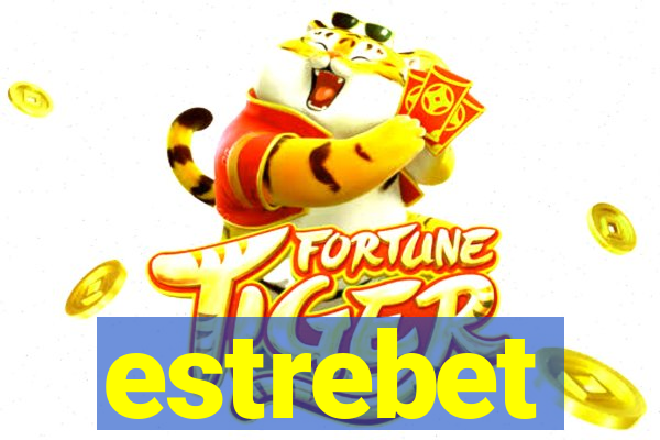 estrebet