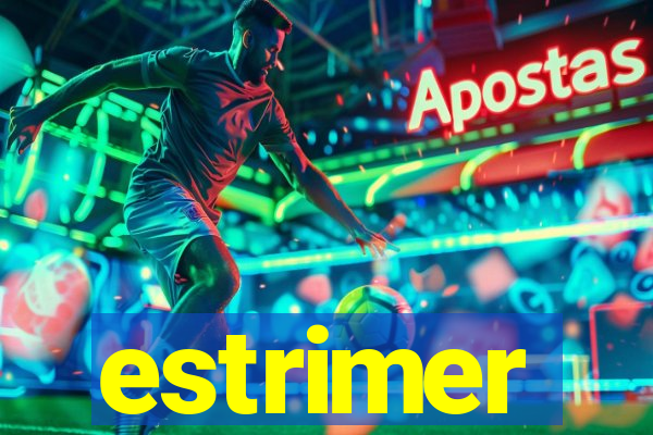 estrimer