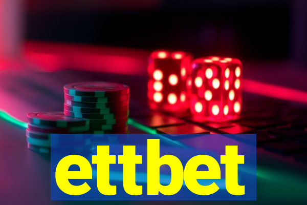 ettbet