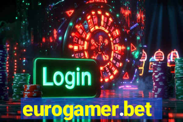 eurogamer.bet