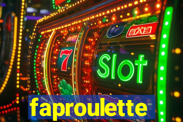 faproulette