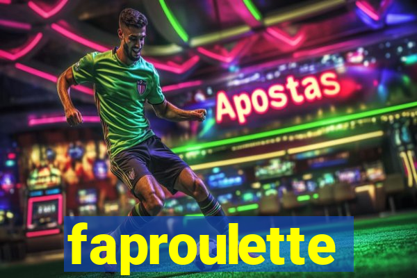 faproulette