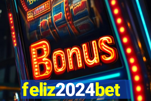 feliz2024bet