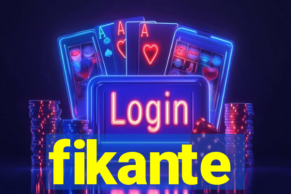 fikante