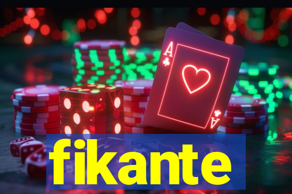 fikante