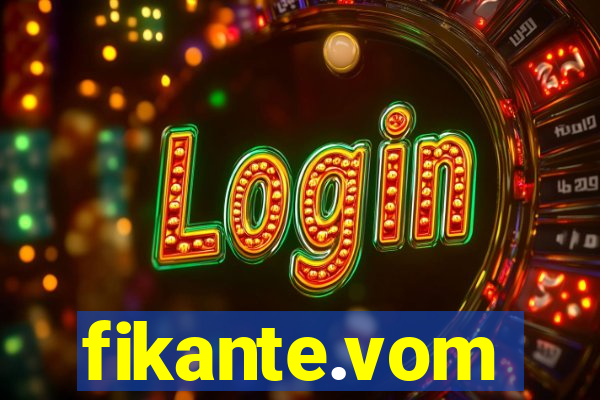 fikante.vom