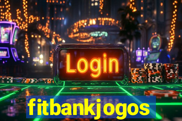 fitbankjogos
