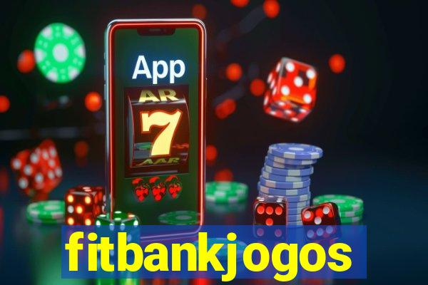 fitbankjogos