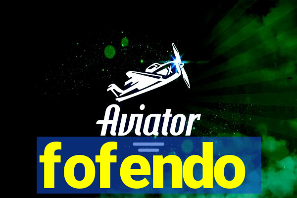 fofendo