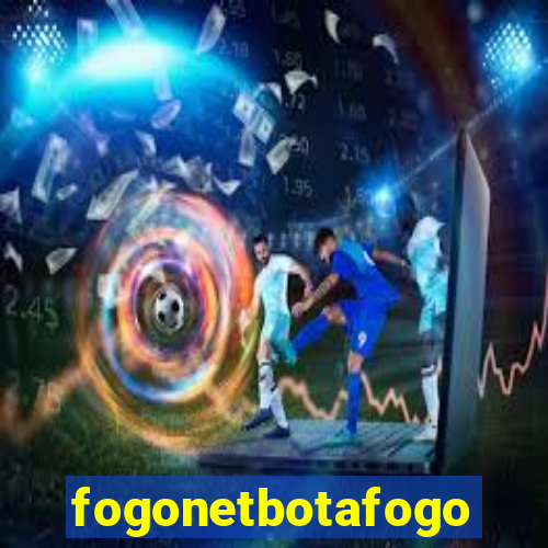fogonetbotafogo