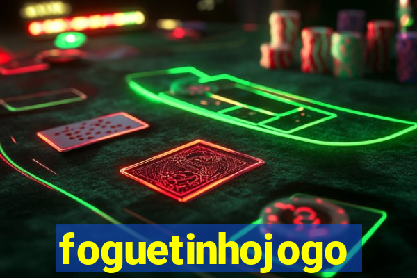 foguetinhojogo