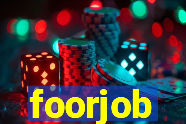 foorjob
