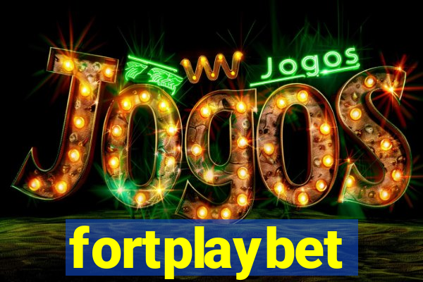 fortplaybet
