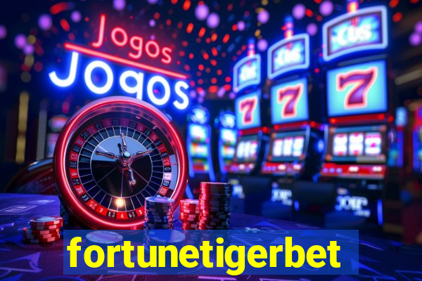 fortunetigerbet