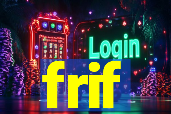 frif