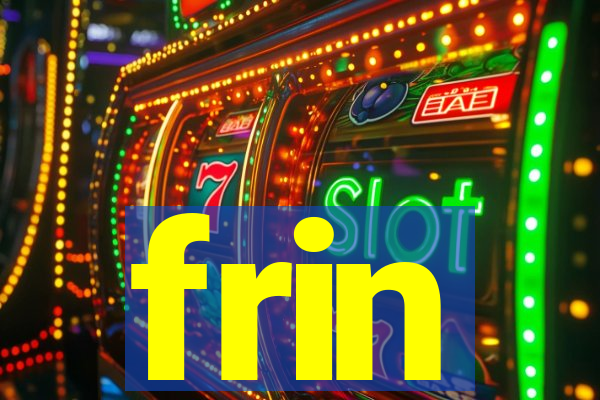 frin