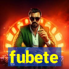 fubete