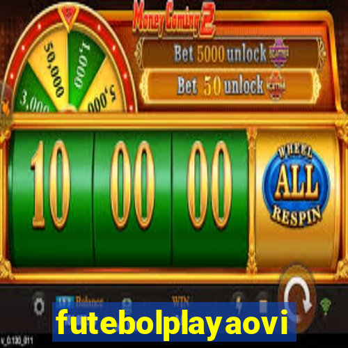 futebolplayaovivo