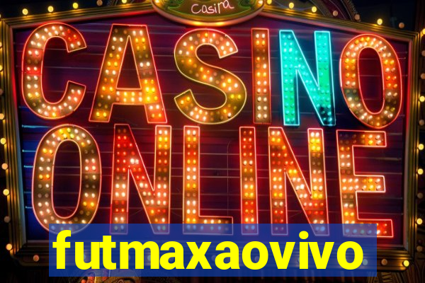 futmaxaovivo