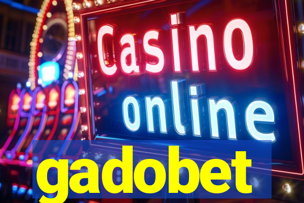 gadobet