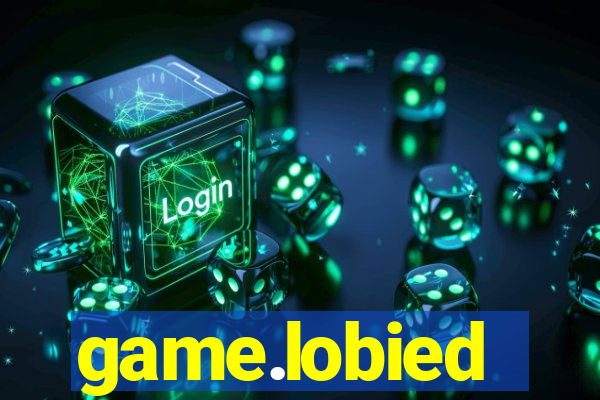 game.lobied