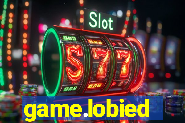 game.lobied