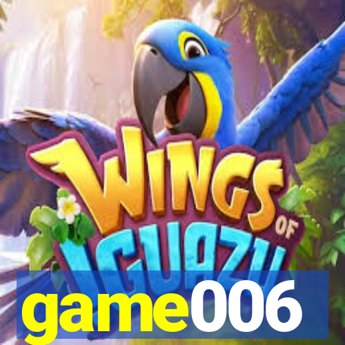 game006