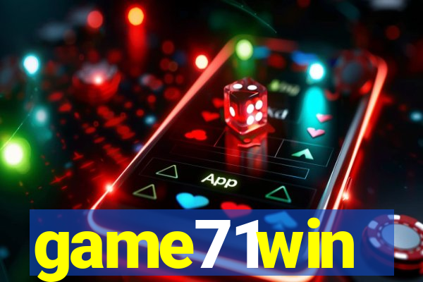 game71win