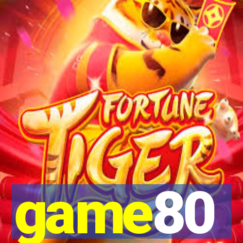 game80