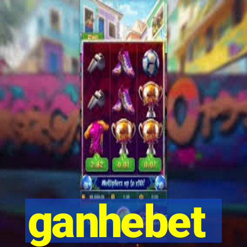 ganhebet