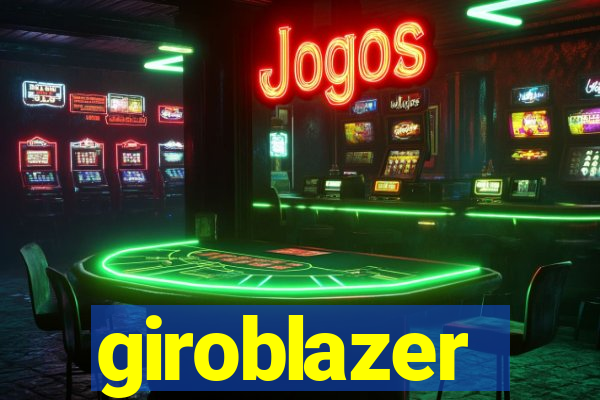 giroblazer