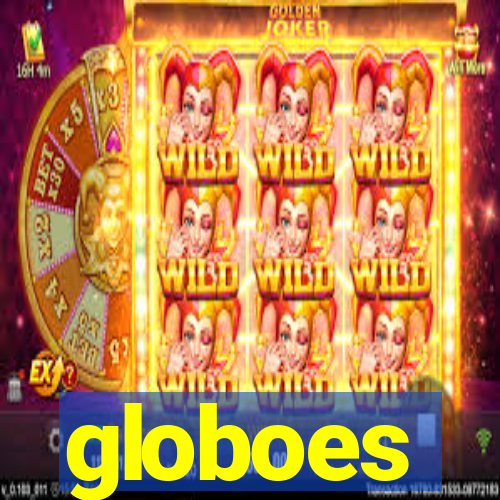 globoes