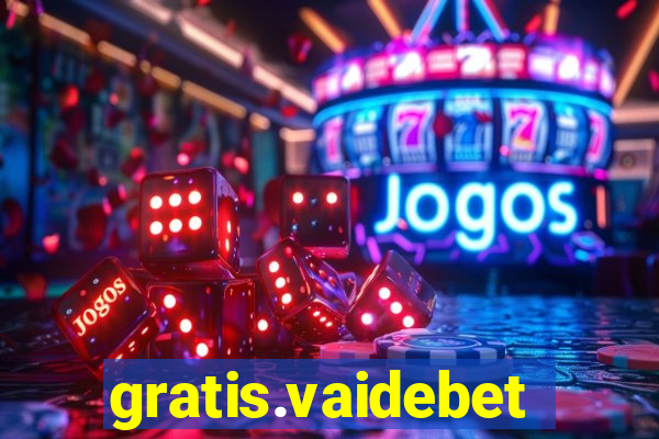 gratis.vaidebet