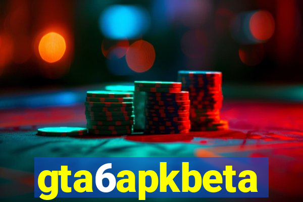 gta6apkbeta