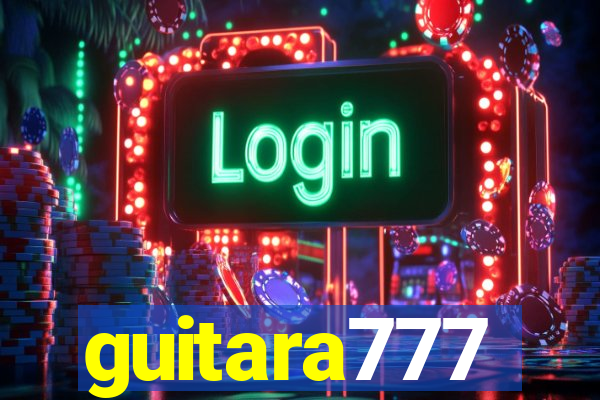 guitara777