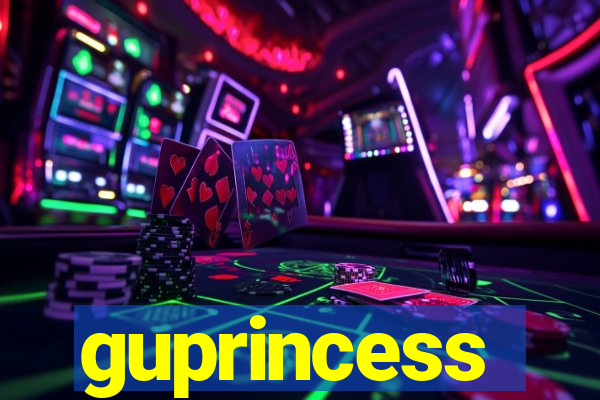 guprincess