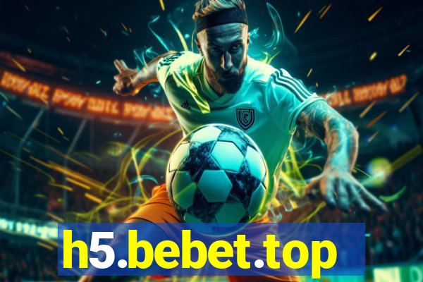 h5.bebet.top