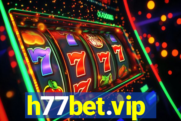 h77bet.vip
