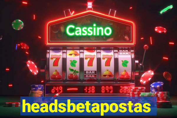headsbetapostas